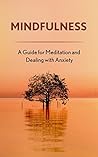 Mindfulness: A Gu...