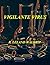 VIGILANTE VIRUS by R. Leland Waldrip