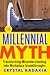 The Millennial Myth: Transf...