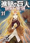 進撃の巨人 Before the Fall 11 [Shingeki no Kyojin: Before the Fall 11]