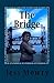 The Bridge by Jess Mowry
