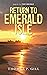 Return to Emerald Isle
