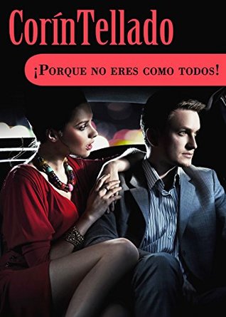 ¡Porque no eres como todos! (Kindle Edition)