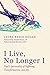I Live, No Longer I: Paul's Spirituality of Suffering, Transformation, and Joy