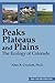 Peaks Plateaus and Plains: ...