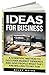 IDEAS FOR BUSINESS: Learn a...