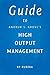 Guide to Andrew S. Grove’s High Output Management