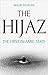 The Hijaz: The First Islamic State