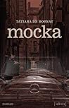 Mocka by Tatiana de Rosnay