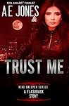 Trust Me by A.E.  Jones