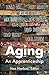 Aging: An Apprenticeship