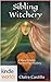 Sibling Witchery (Mary O'Reilly Paranormal Mysteries)