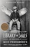 Library of Souls by Ransom Riggs