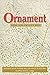 Ornament (Volume 24) (Vassar Miller Prize in Poetry)