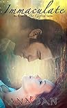Immaculate (The Gifted, #2) Immaculate (The Gifted, #2)