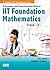 A Compact & Comprehensive Book of IIT Foundation Mathematics - Class X