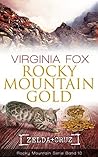 Rocky Mountain Gold by Virginia Fox