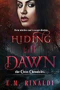 Hiding Till Dawn