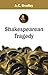 Shakespearean Tragedy