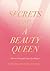 Secrets of a Beauty Queen by Stephanie Darling