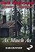 As Much As (Dark Maplewood #2)