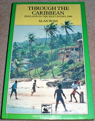 Through the Caribbean: England in the West Indies, 1960 (Paperback)