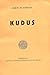Kudus: Sejarah, Masyarakat dan Kebudayaannya