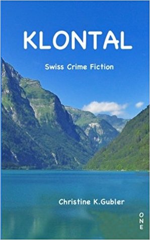 Klontal: Swiss Crime Fiction