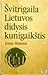 Švitrigaila Lietuvos didysis kunigaikštis