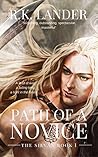 Path of a Novice by R.K. Lander Path of a Novice by R.K. Lander