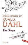 The Swan by Roald Dahl