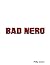 Bad Nero: Backwater (Bad Ne...
