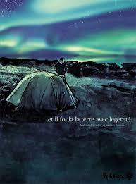 Et il foula la terre avec légèreté