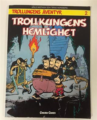 Trollkungens hemlighet (Trollungens Äventyr, #2)