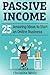 Passive Income by Christine  Wells