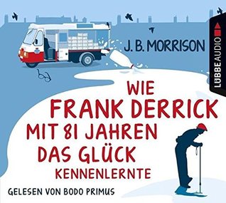 Wie Frank Derrick mit 81 Jahren das Glück kennenlernte