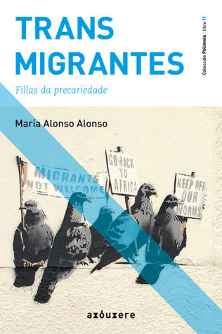 Transmigrantes: Fillas da precariedade (Unknown Binding)