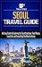 Seoul Travel Guide: An Easy Guide to Exploring the Top Attractions, Food Places, Local Life, and Everything You Need to Know (Traveler Republic)