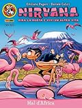 Nirvana n. 5: Mal d'Africa
