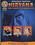 Nirvana n. 6: Il nostro caro Angelo