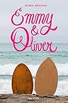 Emmy & Oliver by Robin Benway