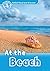 At the Beach (Oxford Read a...