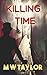 Killing Time (The Many Lives of Awakening)