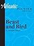 Beast and Bird