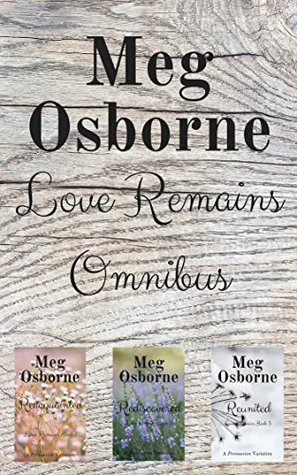 Love Remains Omnibus (Kindle Edition)