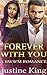 Forever With You: A BWWM Romance