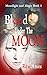 Blood Under The Moon (Moonl...