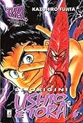 Ushio e Tora: Le origini, vol. 6