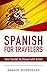 Spanish: For Travelers: You...