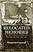 Relocated Memories: The Great Famine in Irish and Diaspora Fiction, 1846-1870 (Irish Studies)